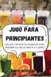 JUGO PARA PRINCIPIANTES