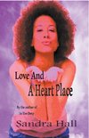 Love And A Heart Place