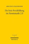 Die freie Preisbildung im Strommarkt 2.0