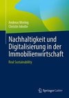 Nachhaltigkeit und Digitalisierung in der Immobilienwirtschaft