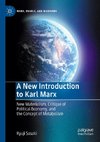 A New Introduction to Karl Marx