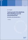 Trainingsmodul Wirtschaftliche Rahmenbedingungen für Industriekaufleute