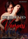 Die Braut des Vampirs. Vampirroman