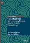 Sexual Politics in Contemporary Europe