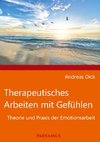 Therapeutisches Arbeiten mit Gefühlen