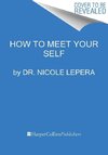 How to Meet Your Self