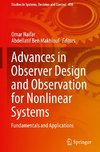 Advances in Observer Design and Observation for Nonlinear Systems