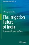 The Irrigation Future of India