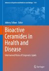 Bioactive Ceramides in Health and Disease