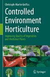 Controlled Environment Horticulture