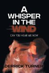 A Whisper in the Wind