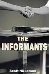 THE INFORMANTS