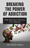 Breaking the Power of Addiction