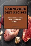 CARNIVORE DIET RECIPES 2022