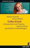 Gelbe Schule