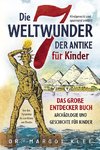 Die 7 Weltwunder der Antike für Kinder