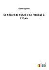 Le Secret de Fulvie e Le Mariage à L´Épée