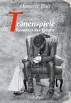 Tränenspiele