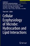 Cellular Ecophysiology of Microbe: Hydrocarbon and Lipid Interactions