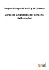 Curso de ampliaciòn del derecho civil español