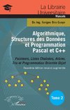 Algorithmique, Structures des Données et Programmation Pascal et C++ Tome 2