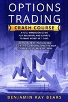 OPTIONS TRADING CRASH COURSE