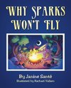 Why Sparks Won't Fly