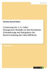 Umsetzung des 3. St. Galler Management-Modells auf den Fachdienst Zuwanderung und Integration der Kreisverwaltung des Lahn-Dill-Kreis