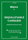 Inqualifiable cannabis