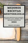 MEJORES RECETAS  MEDITERRÁNEAS 2022