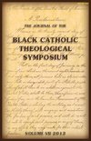 The Journal of The Black Catholic Theological Symposium Vol VII 2013