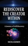 Rediscover The Creator Within