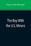 The Boy With the U.S. Miners