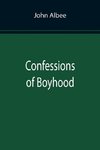 Confessions of Boyhood