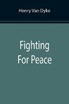 Fighting For Peace