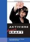 Aktiviere deine Kraft