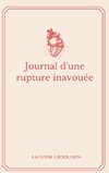 Journal d'une rupture inavouée