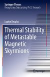 Thermal Stability of Metastable Magnetic Skyrmions