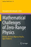 Mathematical Challenges of Zero-Range Physics