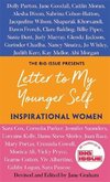Letter to My Younger Self: Incredible Women