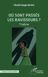 Où sont passés les ravissuers ?