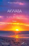 AKWABA ou Le prix des illusions