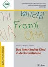 Das linkshändige Kind in der Grundschule