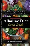 The Alkaline Diet Cookbook