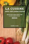 LA CUISINE ANTI-INFLAMMATOIRE 2022