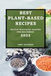 BEST PLANT BASED RECIPES 2022