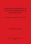 El proceso de neolitización en la fachada mediterránea de la península Ibérica