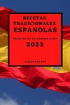 RECETAS TRADICIONALES ESPAÑOLAS  2022