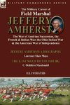 The Military Career of Field Marshal Jeffery Amherst