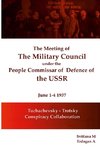 The meeting of  The Military Council under the  People's Commissar  of  Defense of the USSR June 1-4, 1937